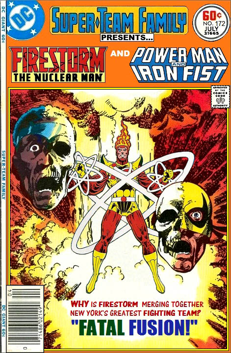 Super-Team Family: The Lost Issues - Firestorm and Power Man and Iron Fist
